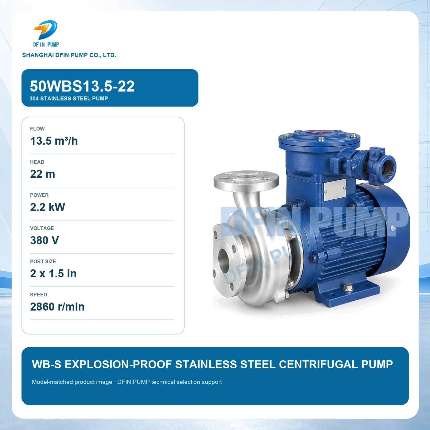 50WBS13.5-22 WB-S Explosion-Proof Stainless Steel Centrifugal Pump