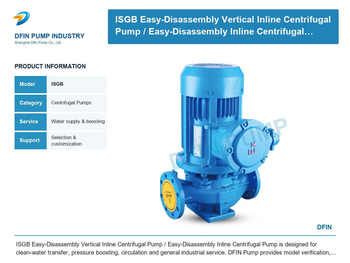 ISGB Easy-Disassembly Vertical Inline Centrifugal Pump/ Easy-Disassembly Inline Centrifugal Pump
