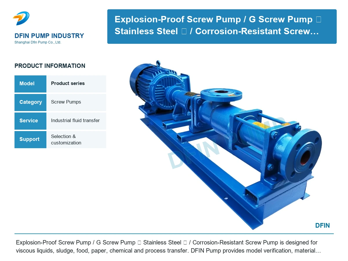 Explosion-Proof Screw Pump/ G Screw Pump ( Stainless Steel )/ Corrosion-Resistant Screw Pump