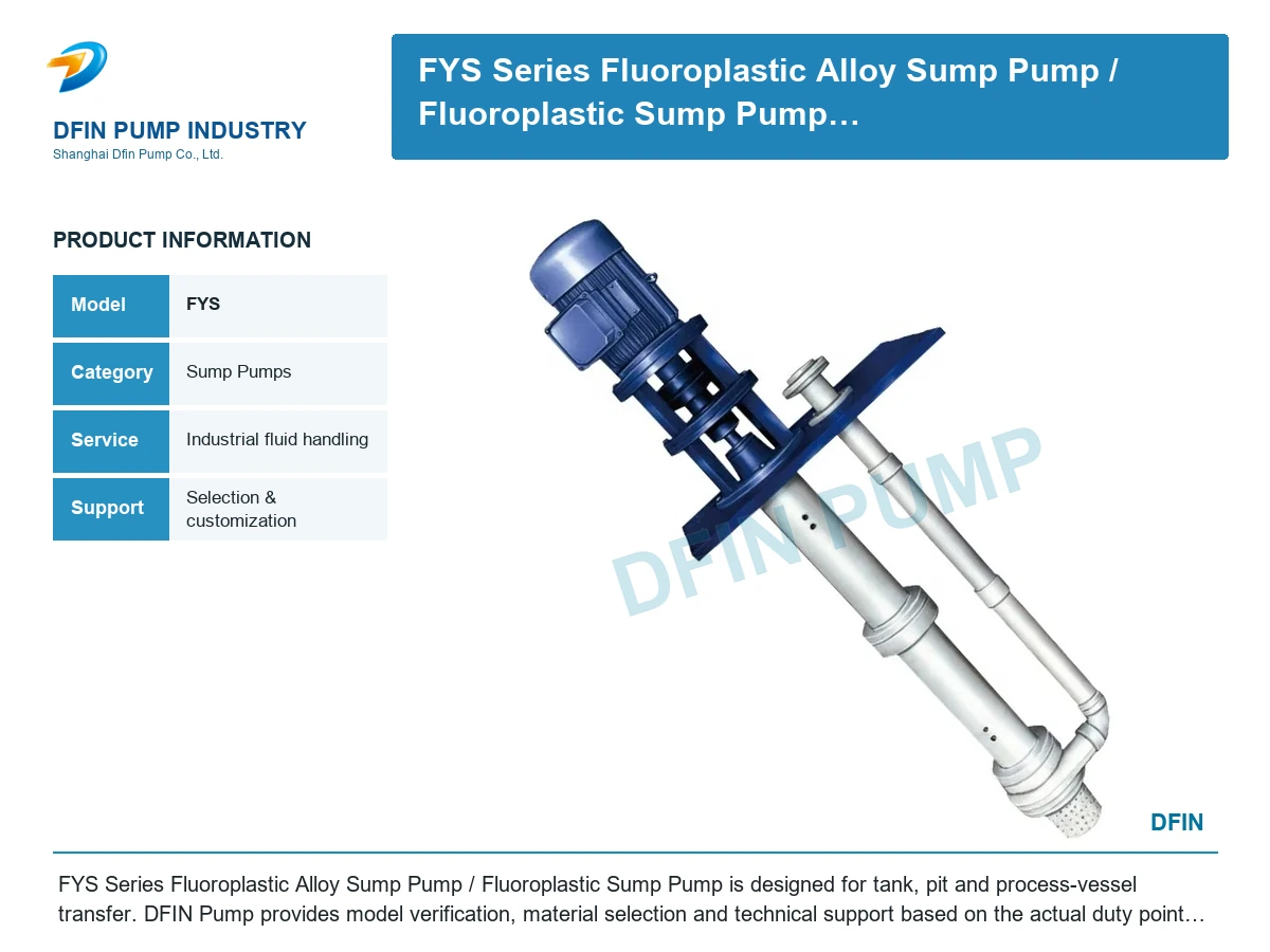 FYS Series Fluoroplastic Alloy Sump Pump/ Fluoroplastic Sump Pump