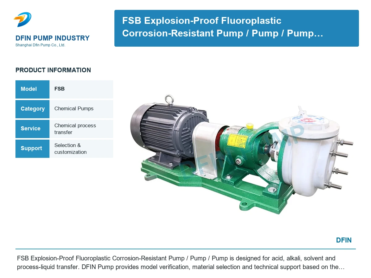 FSB Explosion-Proof Fluoroplastic Corrosion-Resistant Pump/ Pump/ Pump